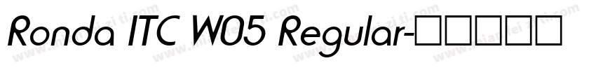 Ronda ITC W05 Regular字体转换